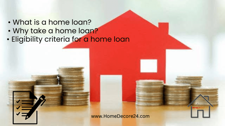 What is a home loan?