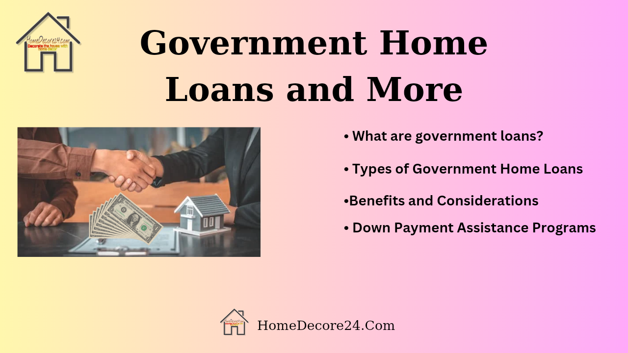 Government Home Loans and More