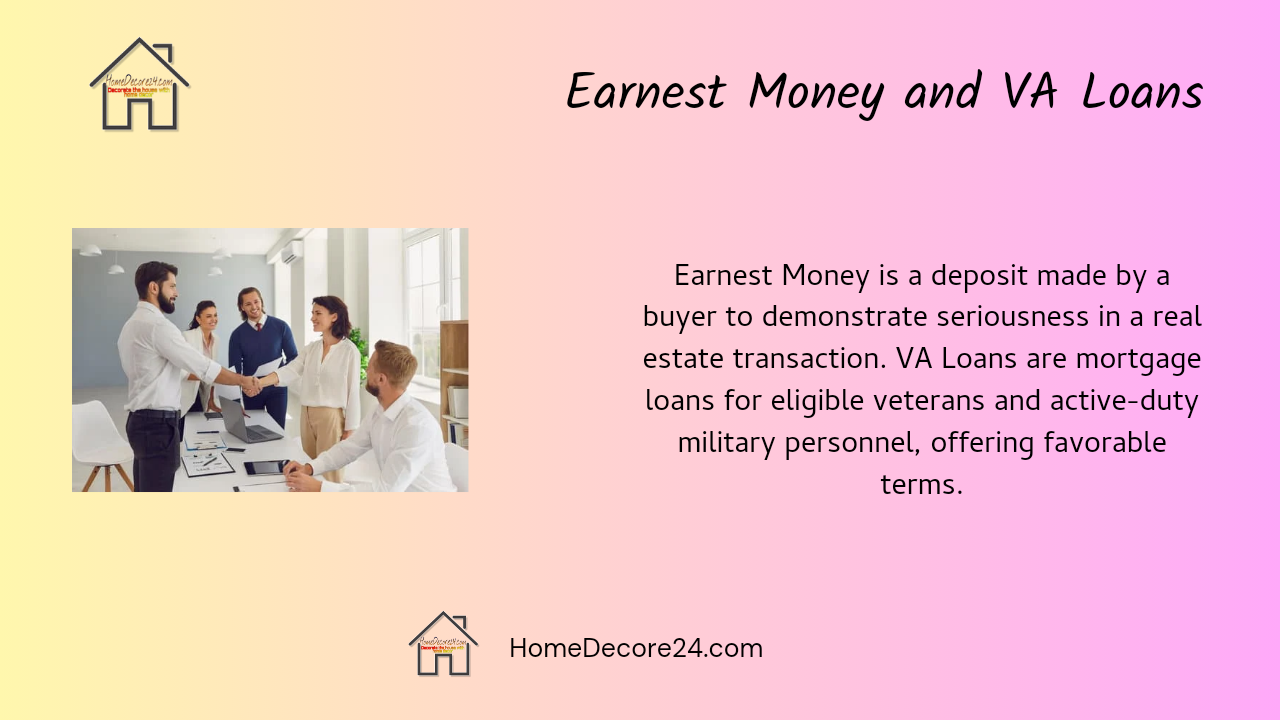 Earnest Money and VA Loans: A Comprehensive Guide
