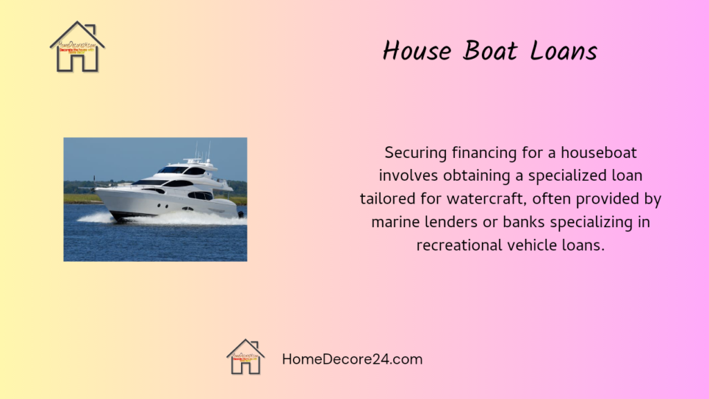 House Boat Loans: A Comprehensive Financing Guide