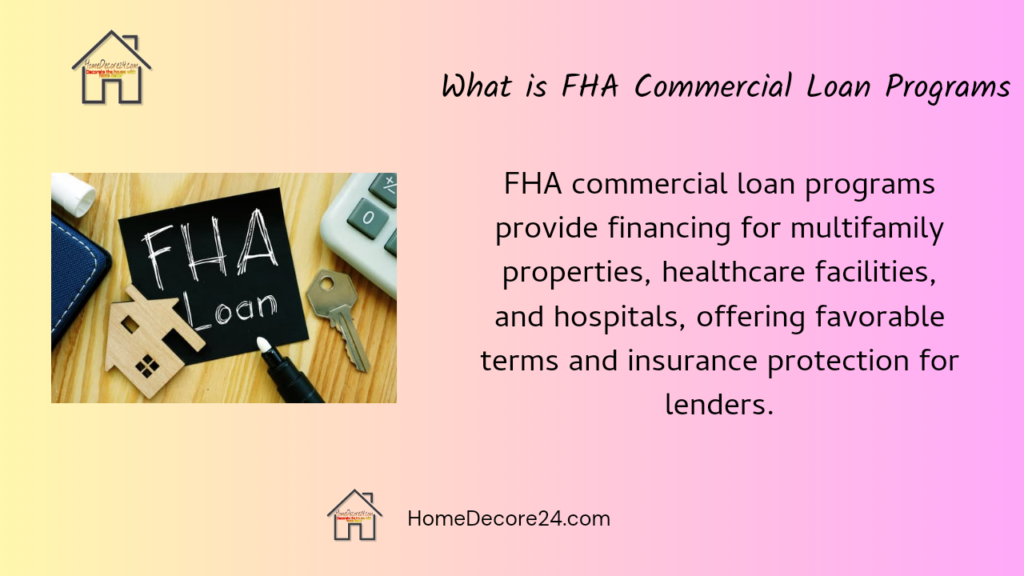 Navigating FHA Commercial Loan Programs