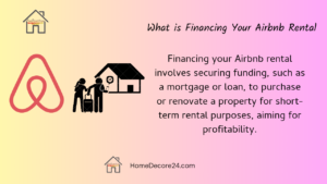 Financing Your Airbnb Rental: A Comprehensive Guide for Investors