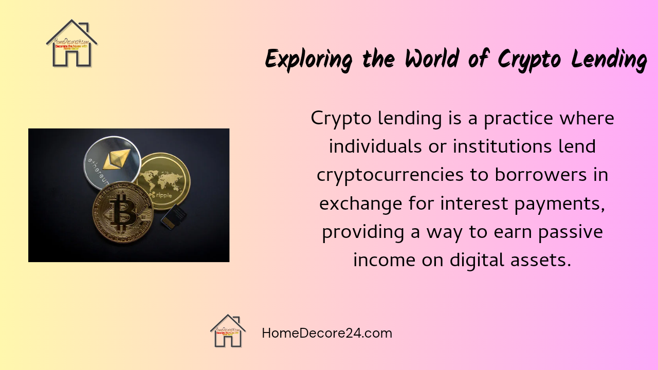 Exploring the World of Crypto Lending: A Comprehensive Overview
