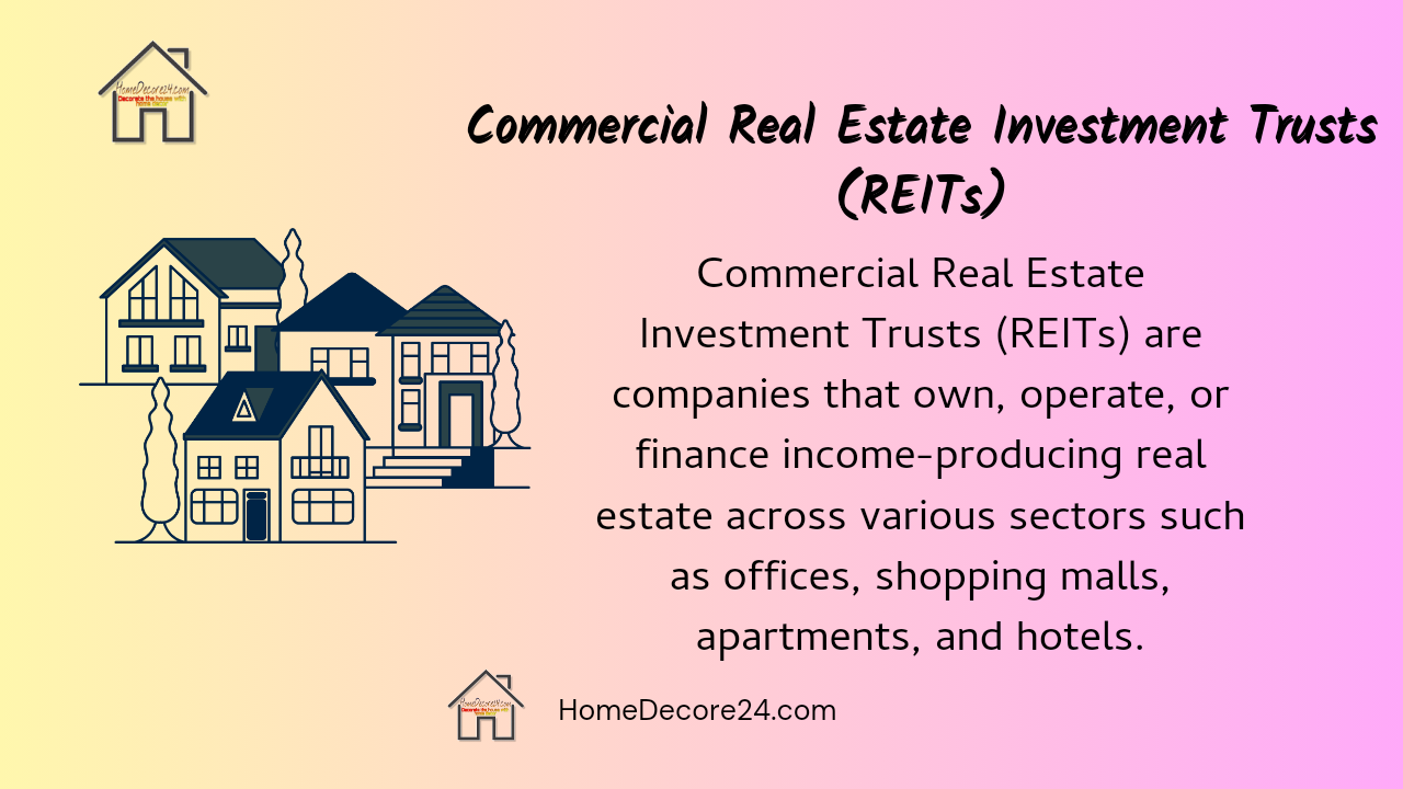A Complete Guide to Commercial Real Estate Investment Trusts (REITs)