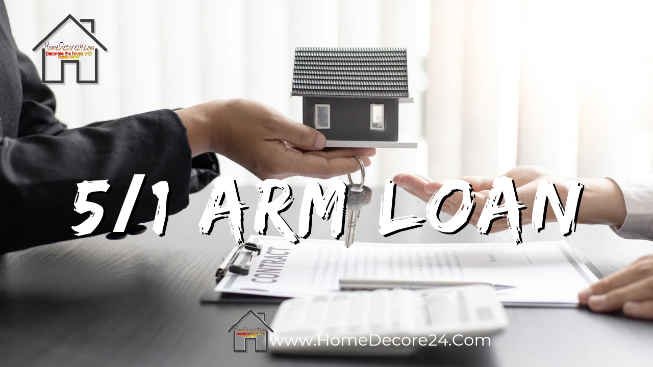 Exploring the 5/1 ARM Loan: A Comprehensive Guide