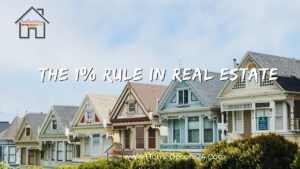 The 1% Rule in Real Estate Investment