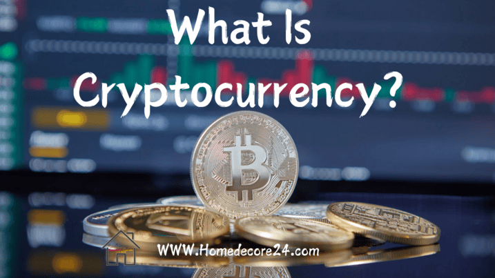 What is Cryptocurrency and How Does It Work?