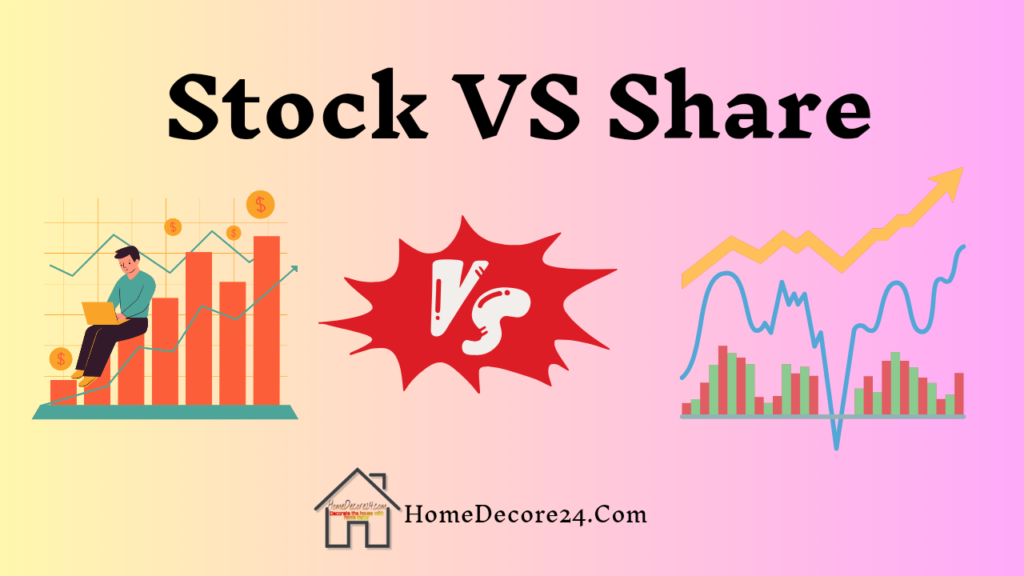 Difference Between Share and Stock: A Complete Guide for Beginners