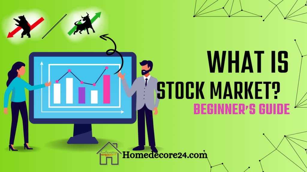 What is the Stock Market? A Beginner’s Guide