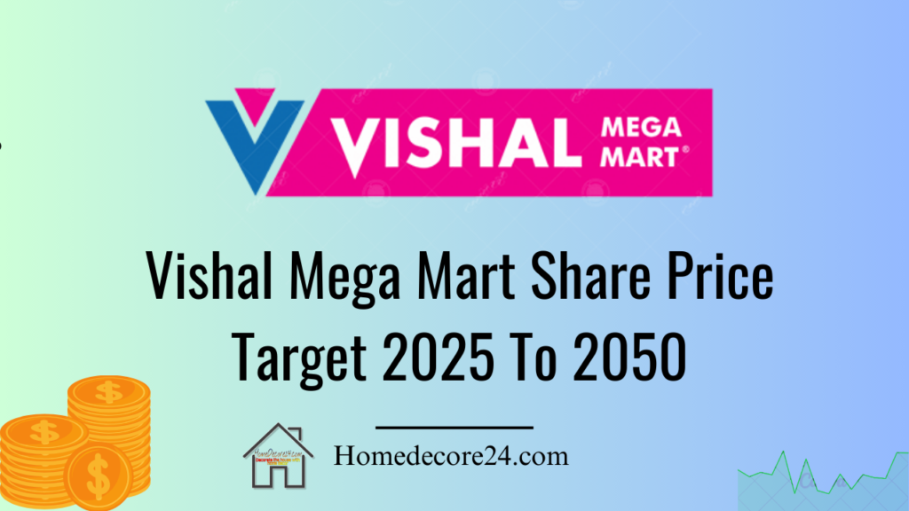 Vishal Mega Mart Share Price Target 2025, 2026, 2030, 2035, 2040, 2050